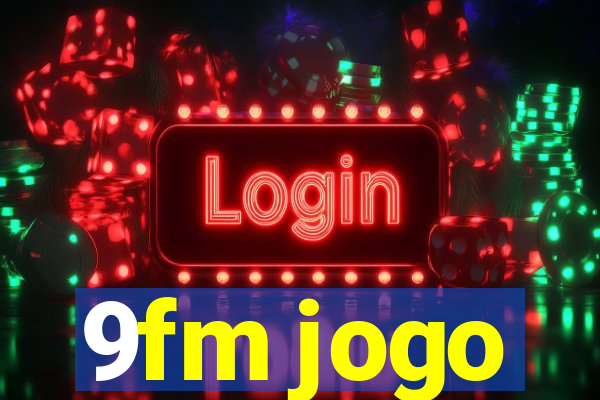9fm jogo